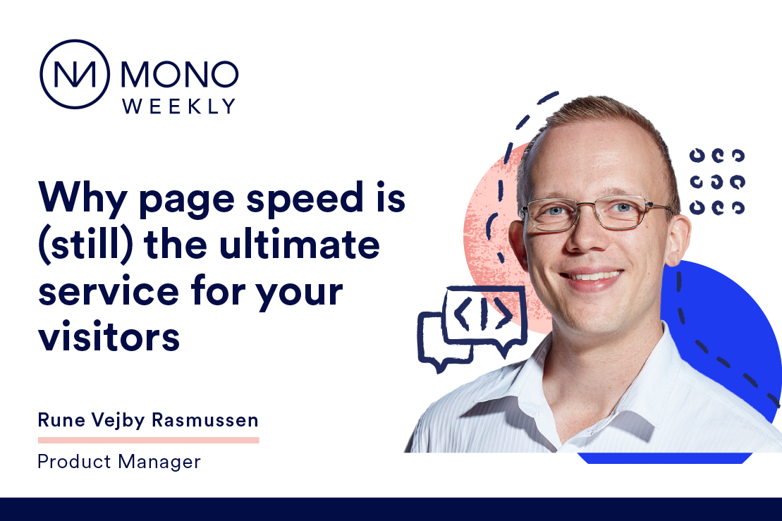 Why page speed is (still) the ultimate service for your visitors