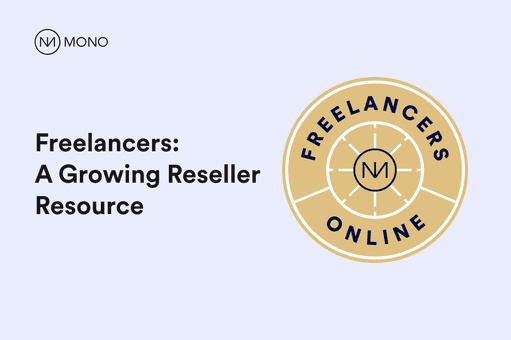 Freelancers: A Growing Reseller Resource