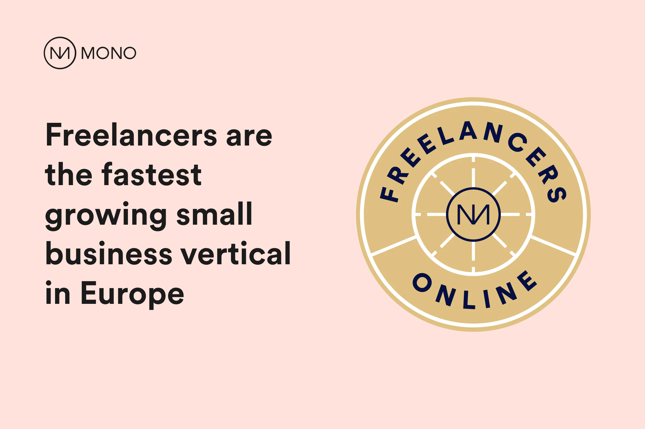 Freelancers are the fastest growing small business vertical in Europe 