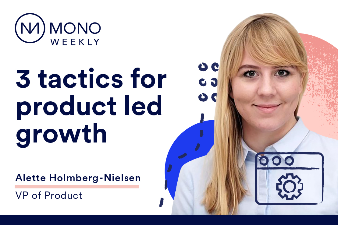3 tactics for product led growth 