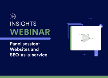 Mono Webinar - Panel session: Websites and SEO-as-a-service
