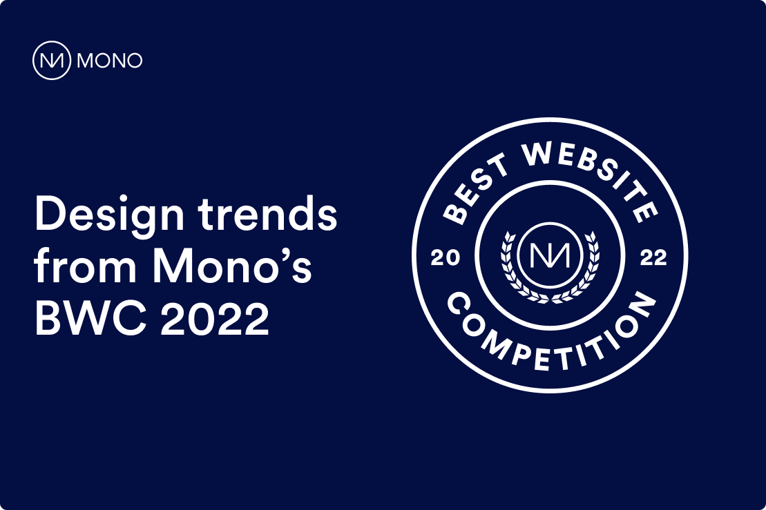 Trends from Mono’s Best Website Competition 2022 