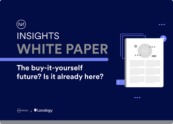 Mono Insights Report: The Buy-it-yourself future - Is it already here?
